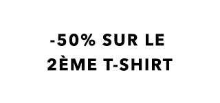 -50% sur le 2ème T-shirt