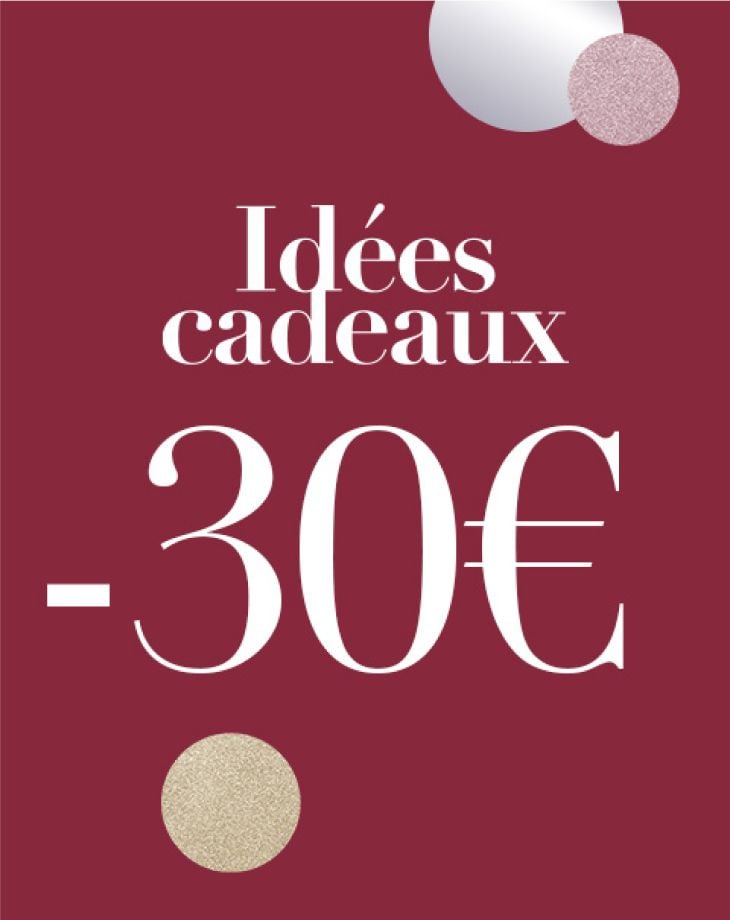 Idées cadeaux -30€
