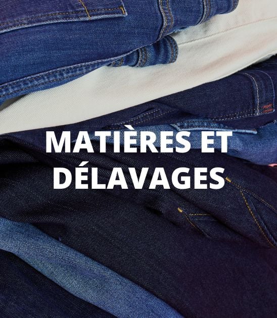 Matières et délavages