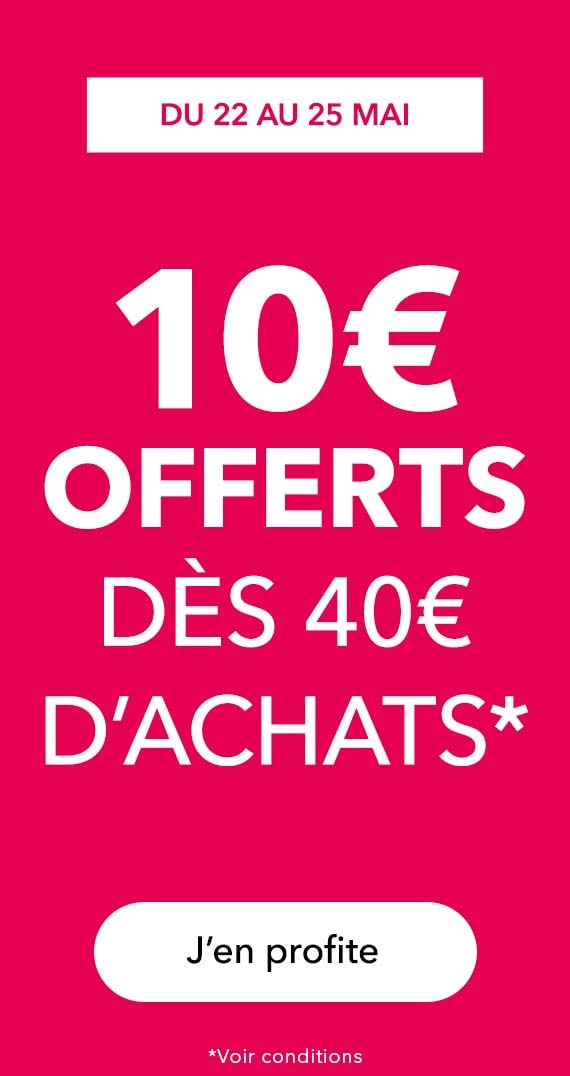 10€ offerts pour 40€ d'achats