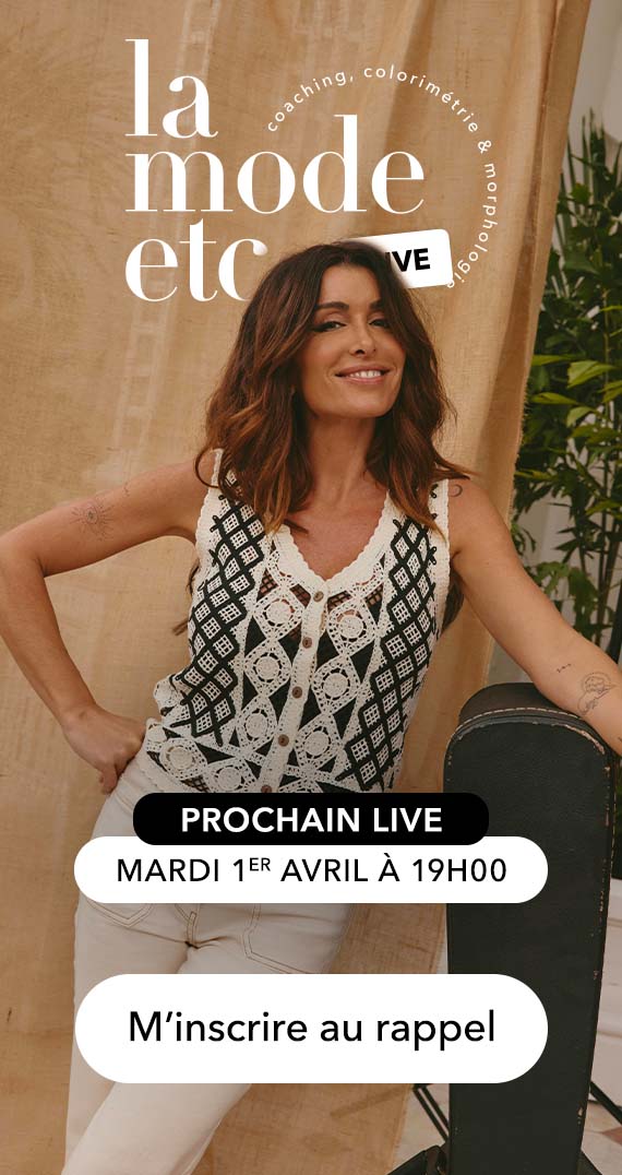 La mode etc le live : prochain live le mardi 1er avril à 19h