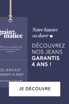 Jeans garantis 4 ans