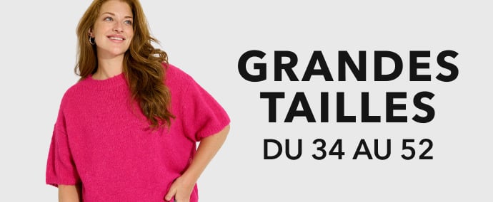 Découvrir les grandes tailles
