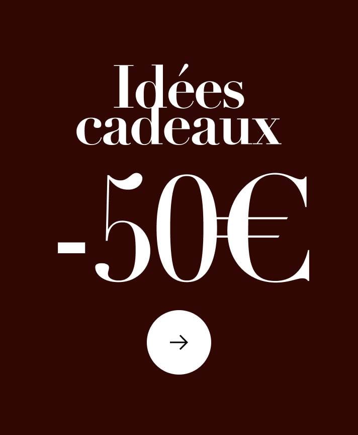 Idées cadeaux -50€